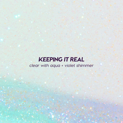 Keeping It Real
